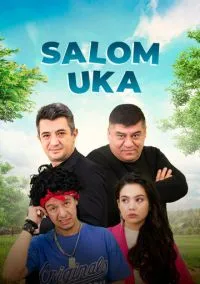 Salom Uka (сериал, 2023) смотреть онлайн на Лордфильм